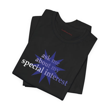 Special Interest Autism Unisex Jersey T