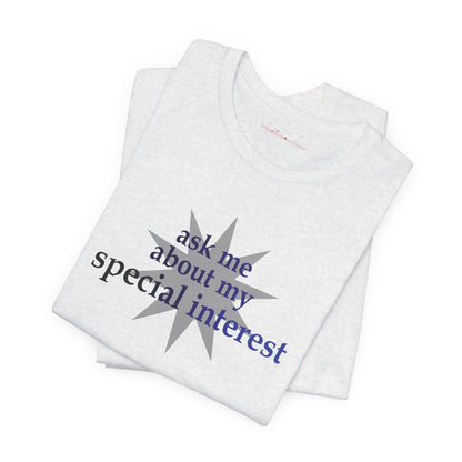 Special Interest Autism Unisex Jersey T