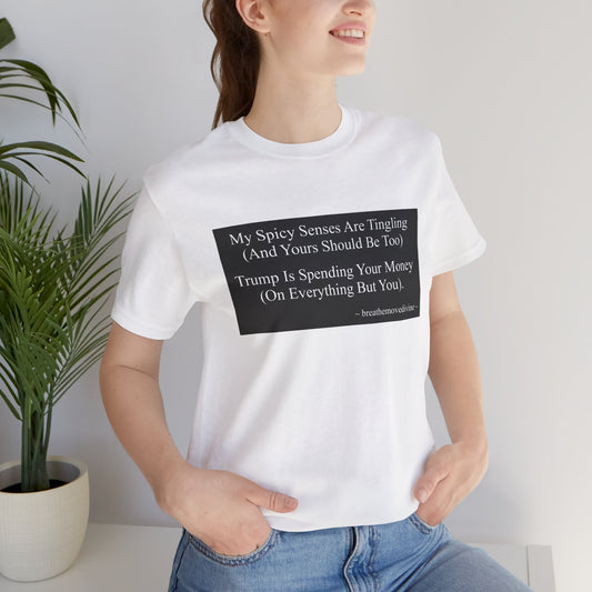 It is OUR Money Unisex T - breathemovedivine RESIST