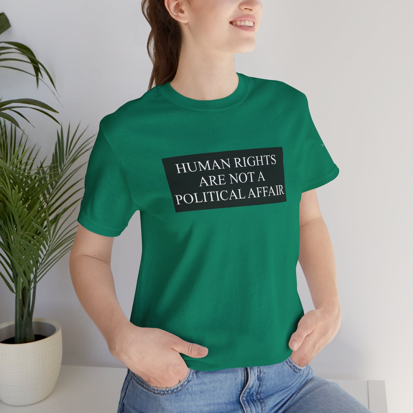 Human Rights are not a Political Affair Unisex T - breathemovedivine RESIST -  27.36