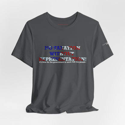 No Taxation Without Representation Unisex T - breathemovedivine RESIST - breathemovedivine