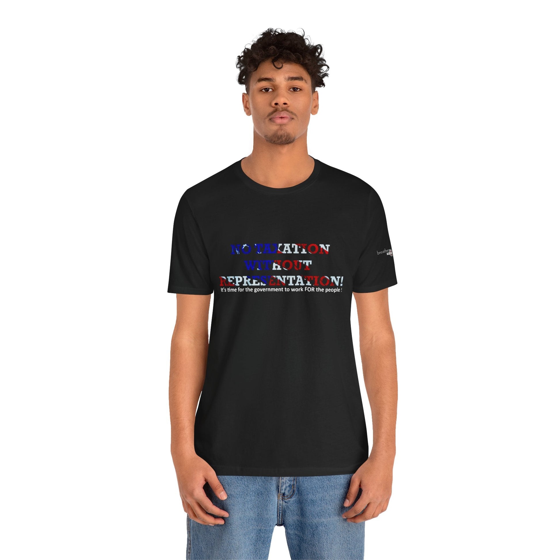 No Taxation Without Representation Unisex T - breathemovedivine RESIST - breathemovedivine