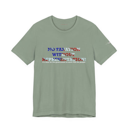 No Taxation Without Representation Unisex T - breathemovedivine RESIST - breathemovedivine