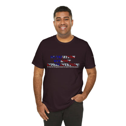 No Taxation Without Representation Unisex T - breathemovedivine RESIST - breathemovedivine