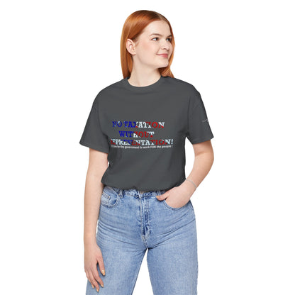 No Taxation Without Representation Unisex T - breathemovedivine RESIST - breathemovedivine