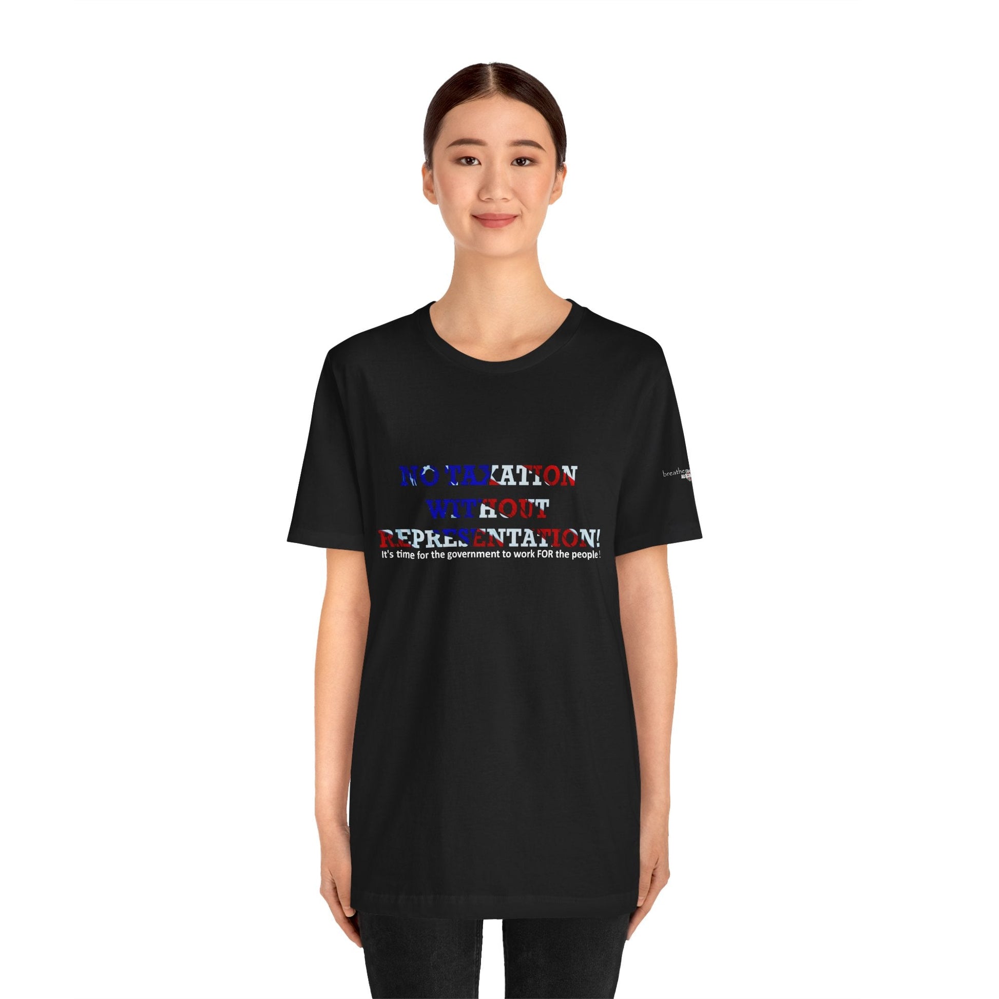 No Taxation Without Representation Unisex T - breathemovedivine RESIST - breathemovedivine