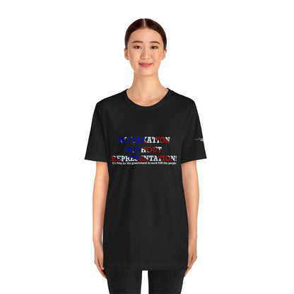 No Taxation Without Representation Unisex T - breathemovedivine RESIST - breathemovedivine