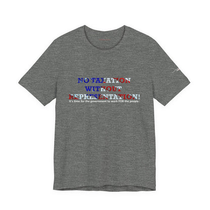 No Taxation Without Representation Unisex T - breathemovedivine RESIST - breathemovedivine