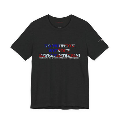 No Taxation Without Representation Unisex T - breathemovedivine RESIST - breathemovedivine