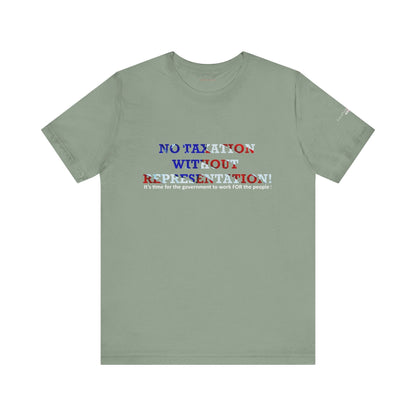 No Taxation Without Representation Unisex T - breathemovedivine RESIST - breathemovedivine