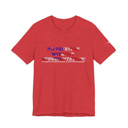 No Taxation Without Representation Unisex T - breathemovedivine RESIST - breathemovedivine