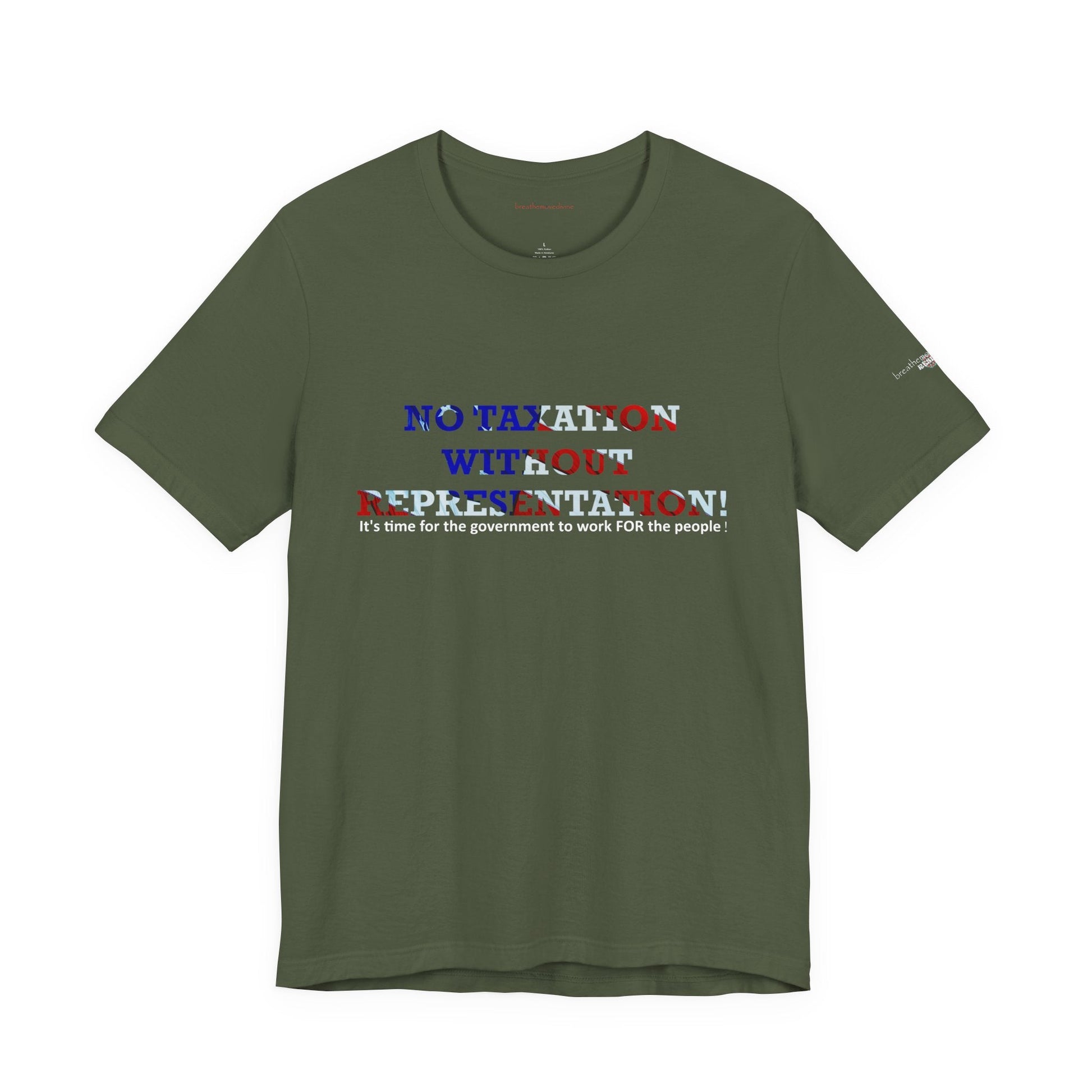 No Taxation Without Representation Unisex T - breathemovedivine RESIST - breathemovedivine